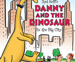 Danny the Dinosaur in the Big City